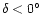 $\delta < 0\hbox {$^\circ $ }$