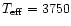 $T_{\rm eff} = 3750$