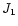 $J_{\rm 1}$