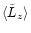 $\langle \tilde{L}_z \rangle$