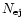 $N _{\rm {ej}}$