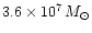 $3.6\times 10^7\, M_\odot$