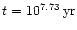 $t=10^{7.73}\,{\rm yr}$