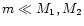 $m\ll M_1, M_2$