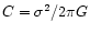 $C=\sigma^2/2\pi G$