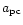 $a_{\rm pc}$