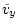 $\displaystyle \tilde{v}_y$