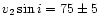 $v_2\sin i=75 \pm 5$