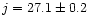 $j = 27.1 \pm 0.2$