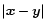 $\vert{\vec{x}}-{\vec{y}}\vert$
