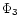 $\Phi_3$