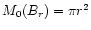 $M_0(B_r)=\pi r^2$