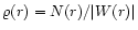 $\varrho(r)=N(r)/\vert W(r)\vert$