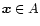 ${\vec{x}}\in{A}$