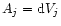 $A_j={\rm d}V_j$