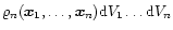 $\varrho_n({\vec{x}}_1,\ldots,{\vec{x}}_n){\rm d}
V_1\ldots{\rm d}V_n$