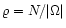 $\varrho=N/\vert\Omega\vert$