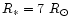 $R_{*} = 7~R_{\odot}$