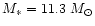 $M_{*}=11.3~M_{\odot}$
