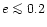 $e \mathrel{\mathchoice {\vcenter{\offinterlineskip\halign{\hfil
$\displaystyle ...
