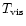 $T_{\rm vis}$