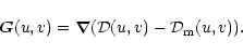 \begin{displaymath}\vec{G}(u,v)=\vec{\nabla} ({\cal D}(u,v) -{\cal D}_{\rm m}(u,v)).
\end{displaymath}