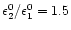$\epsilon ^0_2/\epsilon ^0_1=1.5$