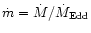 $\dot{m}=\dot{M}/\dot{M}_{\rm Edd}$