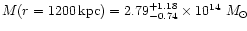 $M(r=1200\,
\mbox{kpc}) = 2.79_{-0.74}^{+1.18} \times 10^{14}~M_\odot$