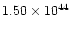 $1.50 \times
10^{44}$
