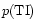 $p({\rm TI})$