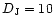 $D_{\rm J}=10$