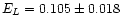 $E_L = 0.105 \pm 0.018$