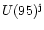 $U(95)^{\rm j}$