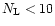 $N_{\rm L} < 10$