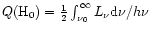 $Q({\rm
H}_0) = \frac{1}{2} \int_{\nu_0}^{\infty} L_\nu {\rm d}\nu / h \nu$