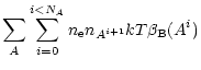 $\displaystyle \sum_{A} \sum_{i=0}^{i<N_A}
n_{\rm e} n_{A^{i+1}} k T\beta_{\rm B}(A^i)$
