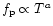 $f_{\rm p}\propto T^{a}$