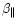 $\beta _\parallel $