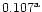 $0.107^{\rm a}$