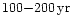 $100{-}200 \,\rm {yr}$