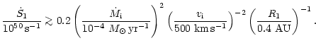 $\displaystyle {{\dot S_1}\over{10^{50} \,\rm {s}^{-1}}} \mathrel{\mathchoice {\...
...\,\rm {s}^{-1}}} \right)^{-2} \left( {{R_1}\over {0.4 ~\rm {AU}}} \right)^{-1}.$