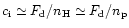 $c_{\rm i} \simeq F_{\rm d}/n_{\rm H} \simeq F_{\rm d}/n_{\rm p}$