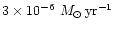 $ 3 \times 10^{-6}~M_\odot \,\rm {yr}^{-1}$