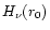 $H_{\nu}(r_0)$