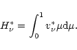 \begin{displaymath}H_{\nu}^{\ast}=\int_0^1 v_{\nu}^{\ast} \mu {\rm d}\mu.
\end{displaymath}