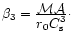 $\beta_3 =
\frac{\displaystyle {\cal M A}}{\displaystyle r_0 C_{\rm s}^3}\cdot$