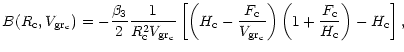 $\displaystyle B(R_{\rm c}, V_{\rm gr_c}) = - \frac{\beta_3}{2}\frac{1}{R_{\rm c...
...r_c}}\right)\left( 1 + \frac{F_{\rm c}}{H_{\rm c}}\right)
- H_{\rm c} \right] ,$
