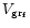 $V_{\rm gr_f}$