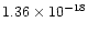 $1.36\times 10^{-18}$